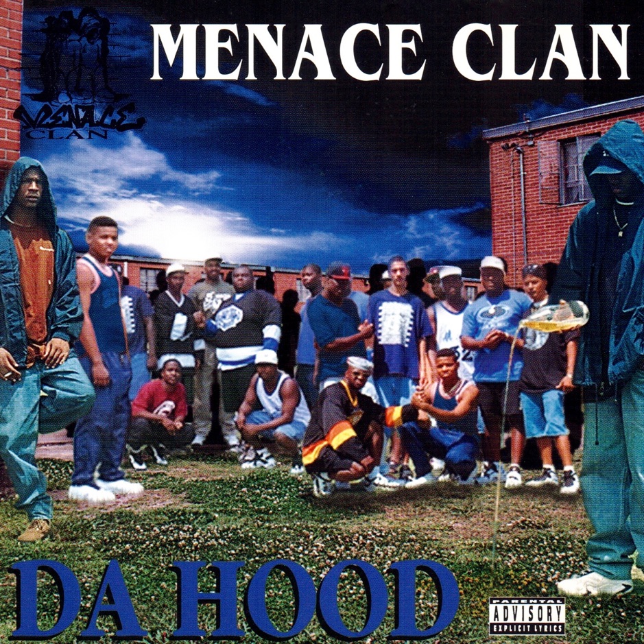 Menace Clan - Da Hood